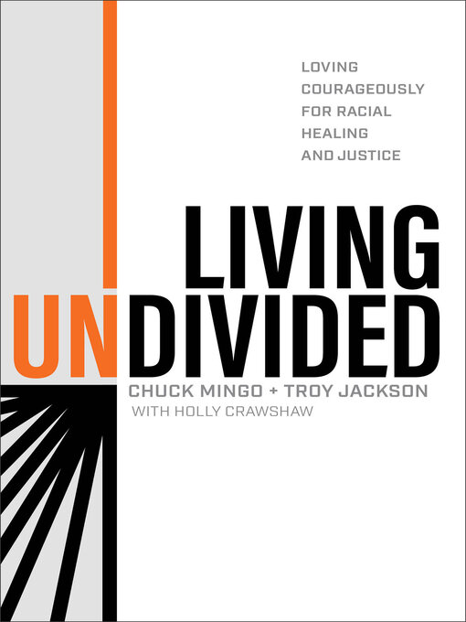 Title details for Living Undivided by Chuck Mingo - Available
